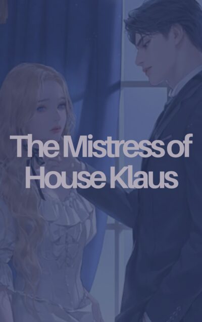 The Mistress of House Klaus Cover