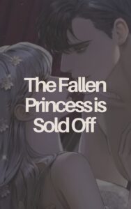 The Fallen Princess is Sold Off Cover