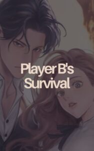 Player B’s Survival Cover