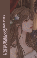 The Fire Never Goes Out in His Majesty’s Bedroom Cover