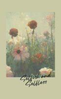 Selfish and Selfless Cover